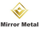 China factory - Foshan Mirror Metals Material Co.,Ltd
